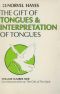 [The Gifts Of The Spirit 09] • The Gift of Tongues and Interpretation of Tongues